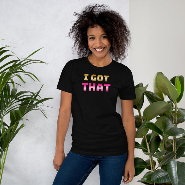 I Got That Tee